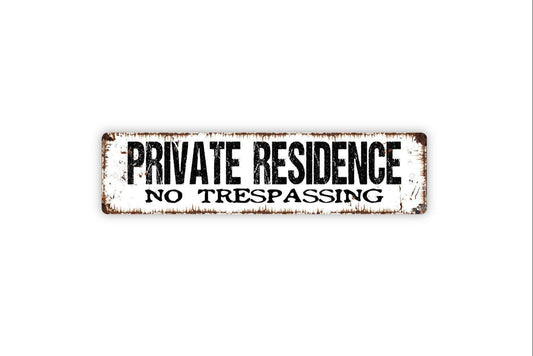 Private Residence No Trespassing Sign | Property Security Warning | Metal Sign or Vinyl Sticker for Home, Yard, Driveway, or Gate