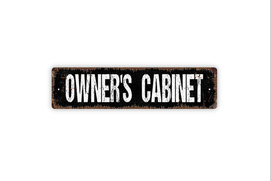 Owner's Cabinet Sign -  Rental Property Hotel Motel Bed And Breakfast Guest Visitor Rustic Street Metal Sign or Door Name Plate Plaque