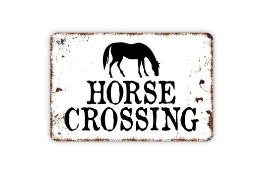 Horse Crossing Sign – Rustic Farmhouse Wall Decor – Country Barn or Ranch Sign – Equestrian Wall Art – Metal Sign or Vinyl Sticker