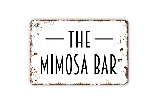 The Mimosa Bar Sign – Rustic Brunch Wedding Shower Party Wall Decor – Champagne Juice Breakfast Drink Station Sign – Metal Sign or Sticker
