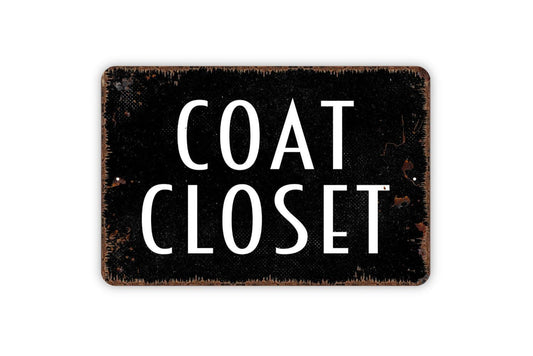 Coat Closet Sign, Metal Sign, Farmhouse Contemporary Modern Wall Metal Sign