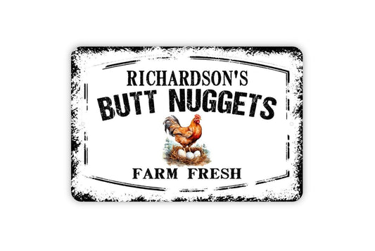Personalized Butt Nuggets Sign | Custom Chicken Coop Farmhouse Wall Decor | Funny Hen House Rustic Farm Egg Metal Sign or Vinyl Sticker