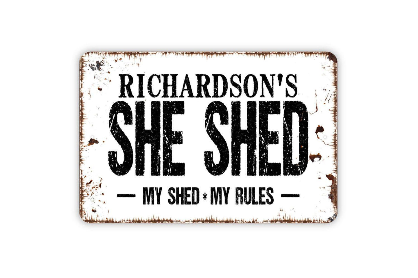 Personalized She Shed My Shed My Rules Sign - Custom Indoor or Outdoor Metal Wall Art