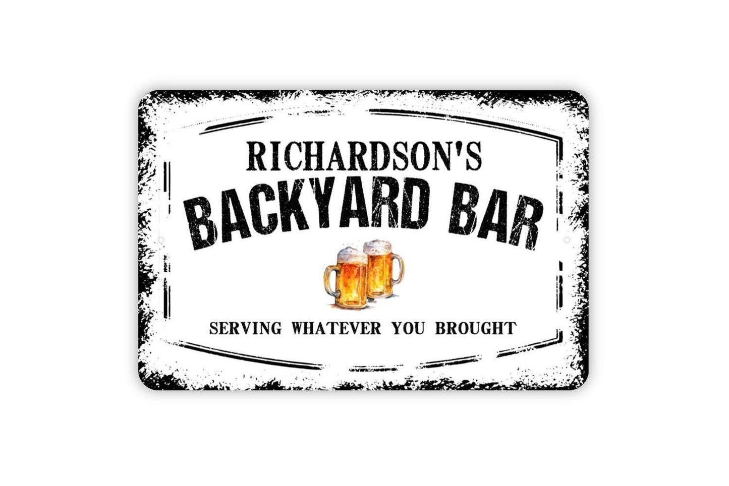 Personalized Backyard Bar Sign Serving Whatever You Brought | Custom Rustic Patio, Deck, or Poolside Wall Sign | Metal or Vinyl Sticker
