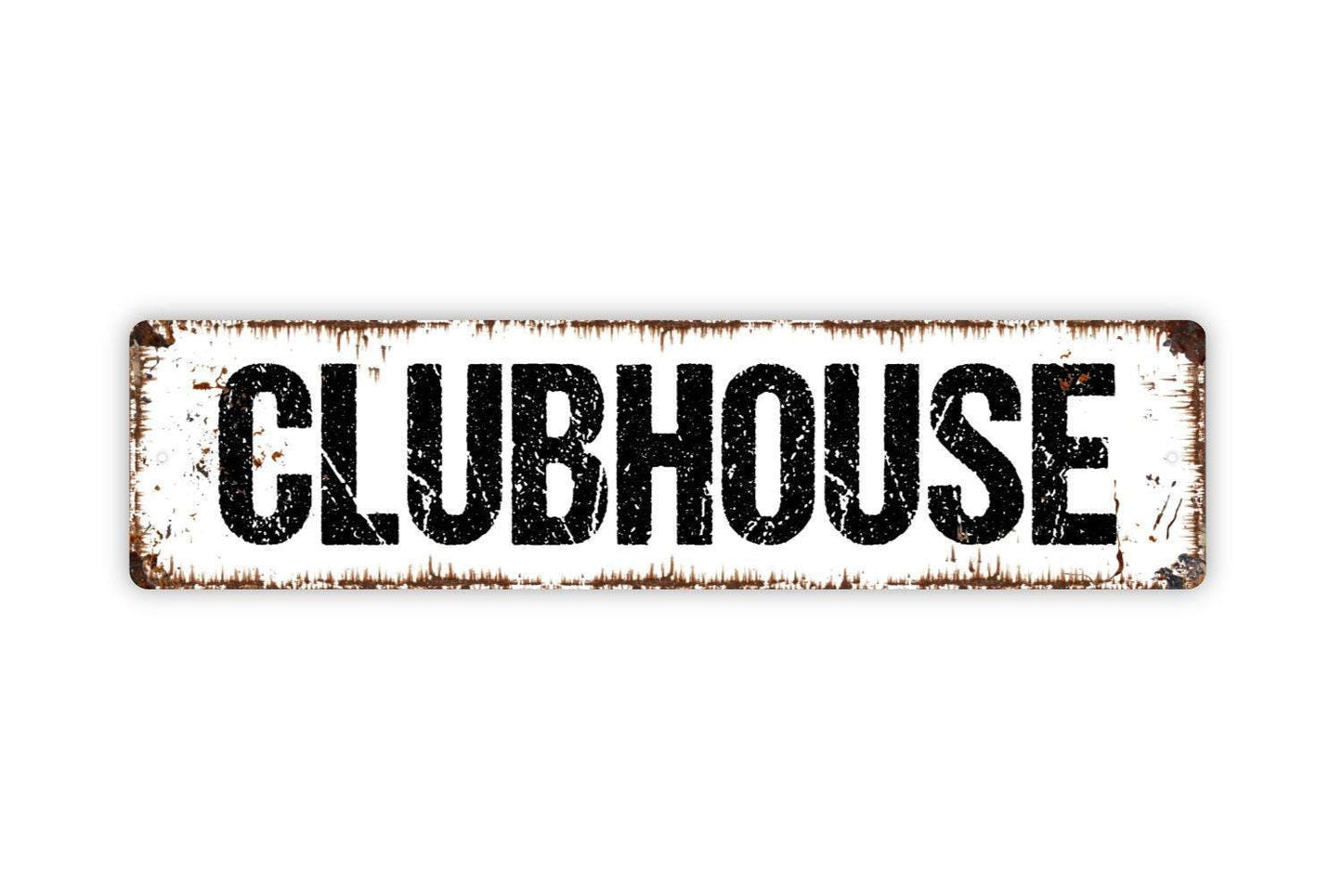 Clubhouse Sign - Vinyl Sticker Or  Street Metal Sign or Door Name Plate Plaque