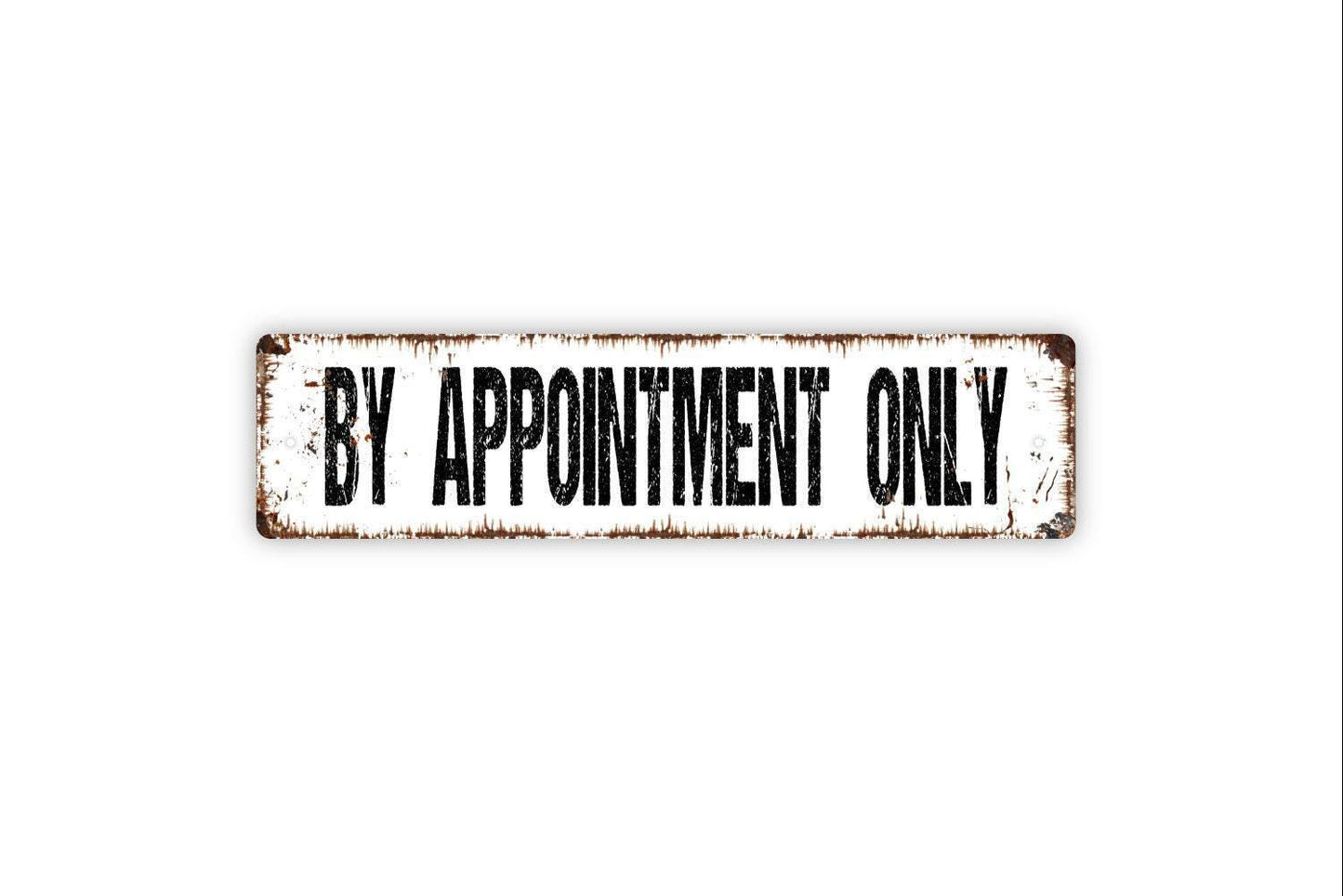 By Appointment Only Sign - Vinyl Sticker Or  Metal Street Sign or Door Name Plate Plaque