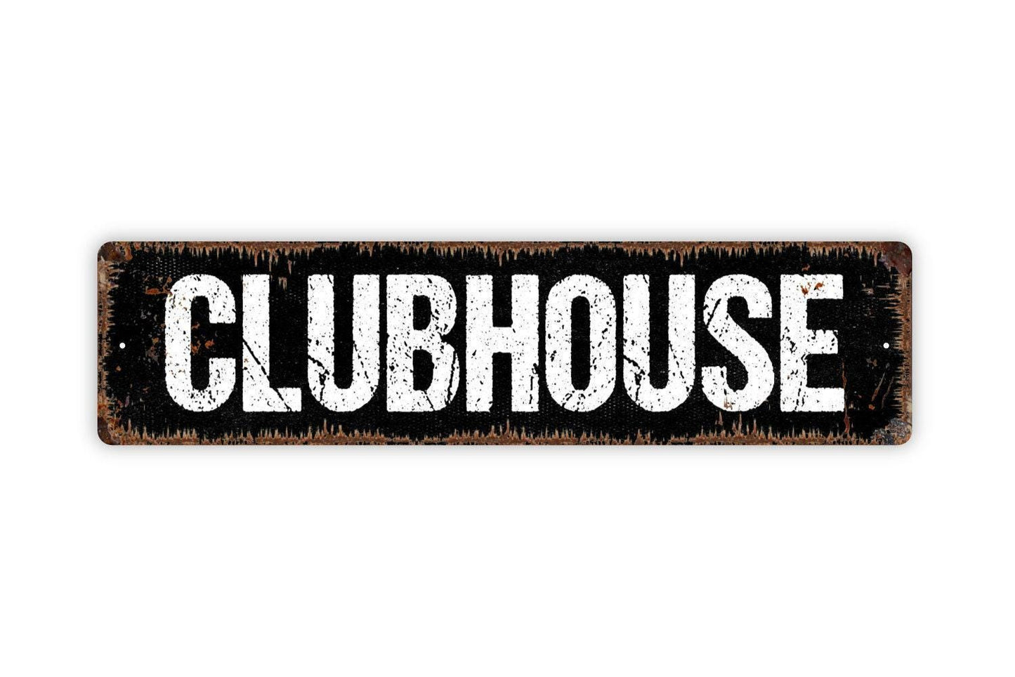 Clubhouse Sign - Vinyl Sticker Or  Street Metal Sign or Door Name Plate Plaque