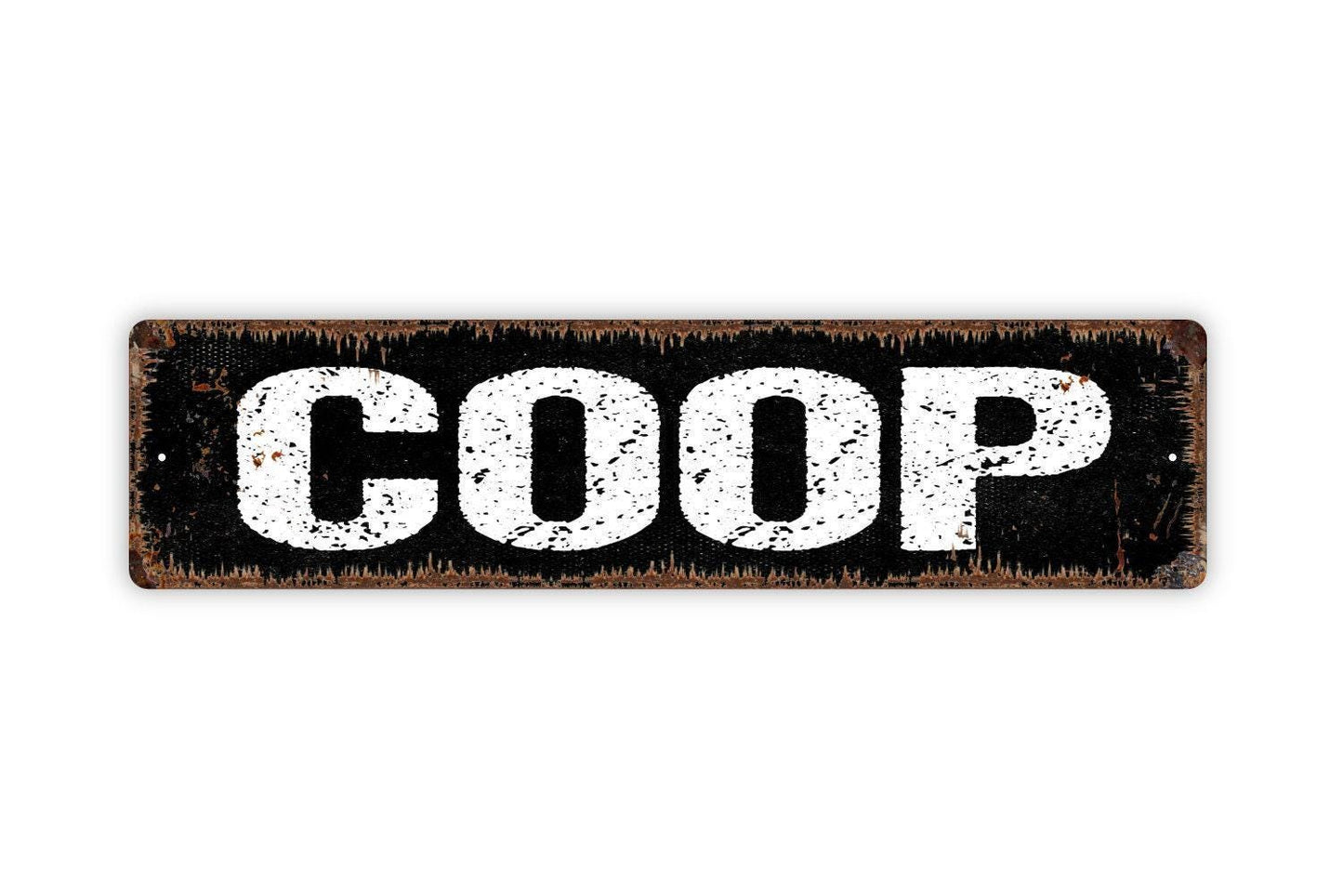 Coop Sign - Vinyl Sticker Or  Metal Street Sign or Door Name Plate Plaque