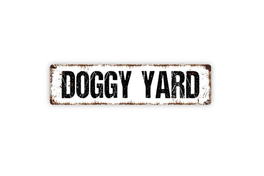 Doggy Yard Sign | Funny Dog Lover Outdoor Decor | Metal Sign or Vinyl Sticker for Fence Gate Garden Porch Backyard