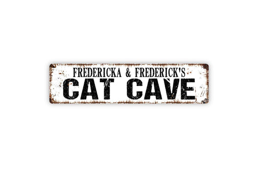 Personalized Cat Cave Sign | Custom Cat Lover Sign Metal or Vinyl Sticker | Funny Pet Decor | Rustic Farmhouse Cat Sign | Cat Owner Gift