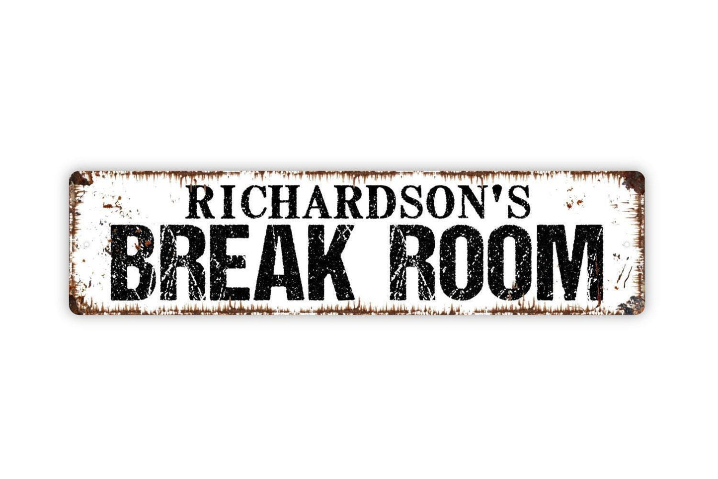 Personalized Break Room Sign, Custom Metal Sign, Vinyl Sticker Or  Street Sign or Door Name Plate Plaque