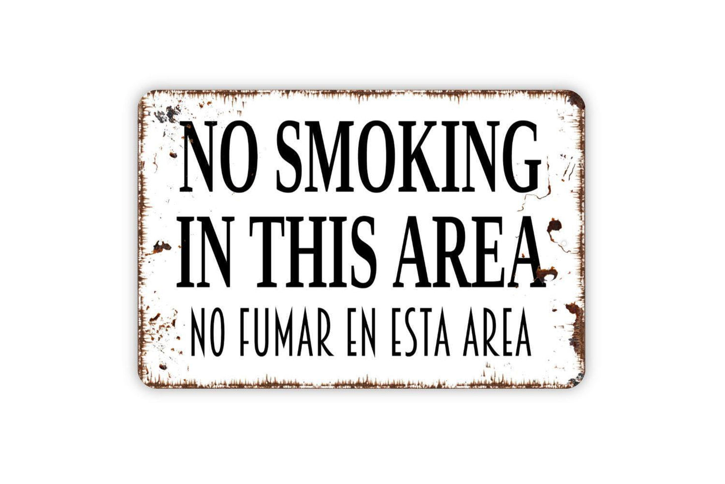 No Smoking In This Area No Fumar En Esta Area Sign - English Spanish Metal Indoor or Outdoor Wall Art Metal Sign