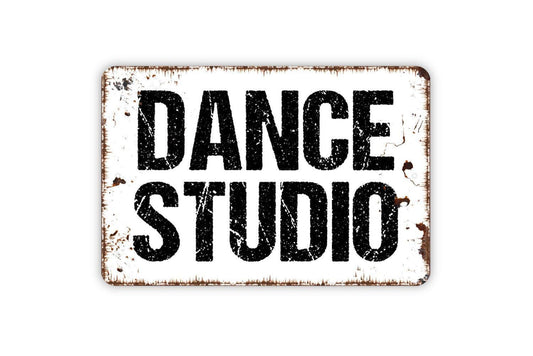 Dance Studio Metal Sign, Farmhouse Decor Modern Wall Metal Sign