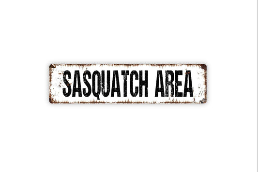 Sasquatch Area Sign - Bigfoot Big Foot Crossing Beware Warning Funny Vinyl Sticker Or  Street Metal Sign or Door Name Plate Plaque