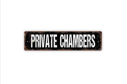 Private Chambers Sign - Vacation Rental Owner Access Welcome To Our Home Vinyl Sticker Or  Street Metal Sign or Door Name Plate Plaque
