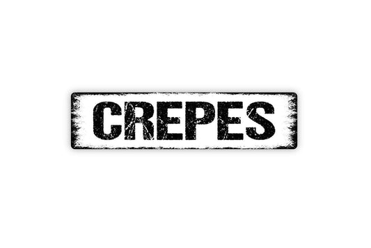 Crepes Sign | French Kitchen Wall Decor | Rustic Paris Cafe Breakfast Sign | Bakery Pastry Shop Wall Art | Metal Sign or Vinyl Sticker