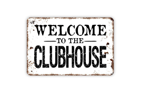 Welcome To The Clubhouse Sign - Kids Metal Wall Art - Indoor or Outdoor