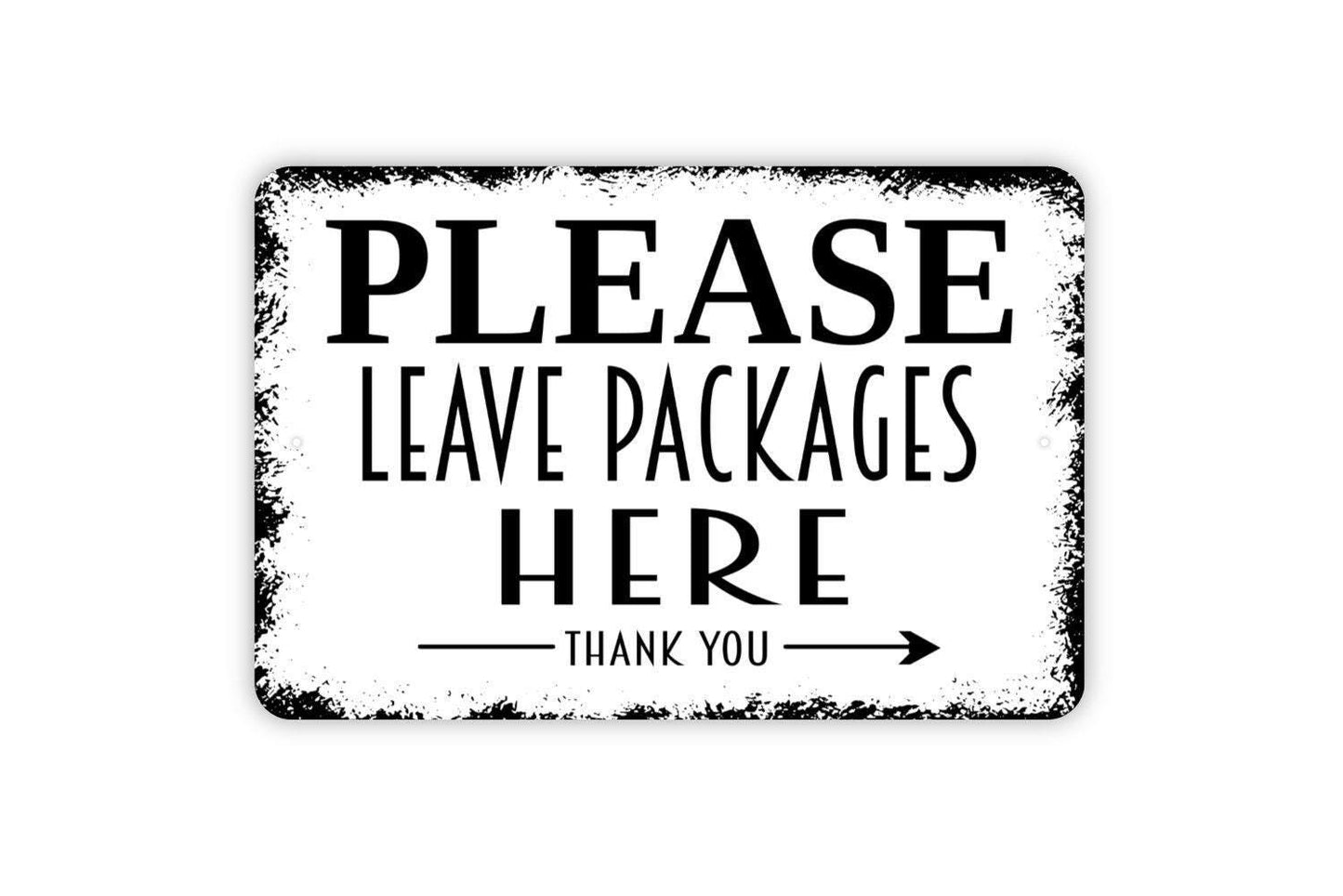 Please Leave Packages Here Sign with Right or Left Arrow - Custom Delivery Driver Instructions Metal Wall Art - Indoor or Outdoor