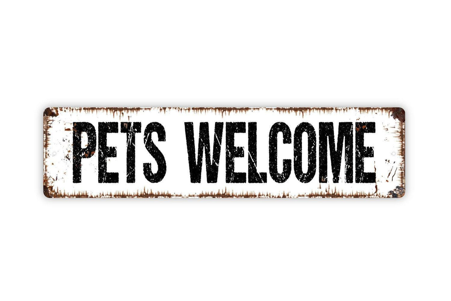 Pets Welcome Sign - Furry Pals Dogs Cats Allowed Vinyl Sticker Or  Street Metal Sign or Door Name Plate Plaque