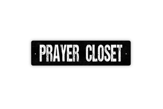 Prayer Closet Sign Metal or Vinyl Sticker | Christian Wall Decor | Faith Room Sign | Rustic Farmhouse Religious Decor | Worship Space Art