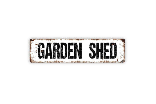 Garden Shed Sign - Gardener Greenhouse Grow Room Yard Storage Shed Vinyl Sticker Or  Street Metal Sign or Door Name Plate Plaque