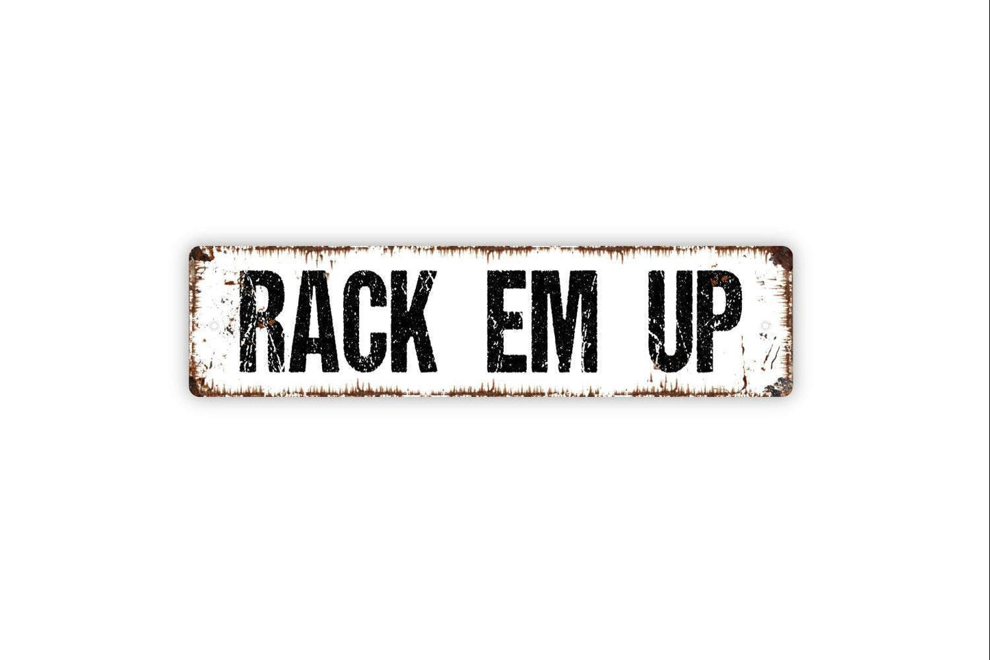 Rack Em Up Sign - Billiards Pool Hall Table Bar Pub Vinyl Sticker Or  Street Metal Sign or Door Name Plate Plaque