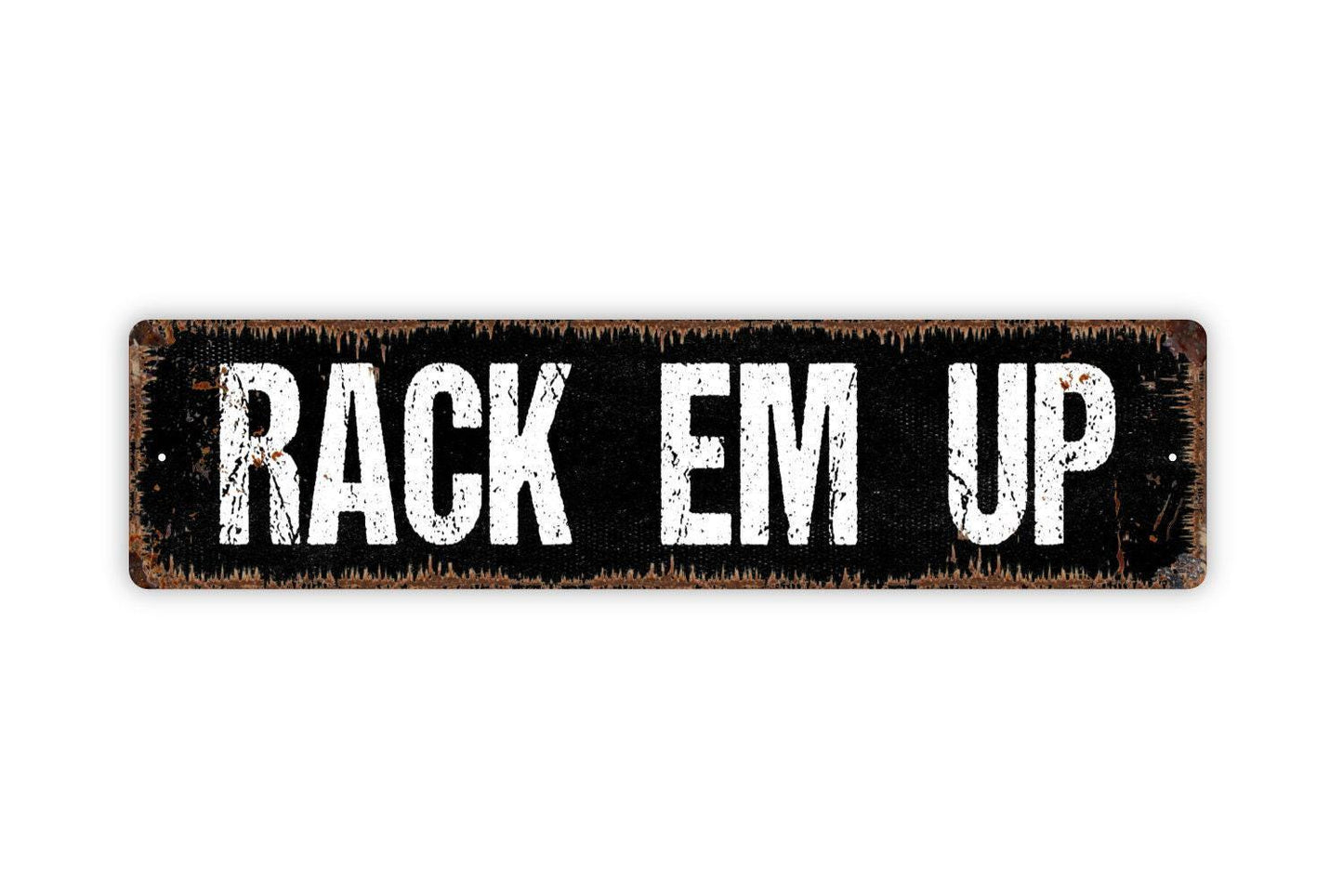 Rack Em Up Sign - Billiards Pool Hall Table Bar Pub Vinyl Sticker Or  Street Metal Sign or Door Name Plate Plaque