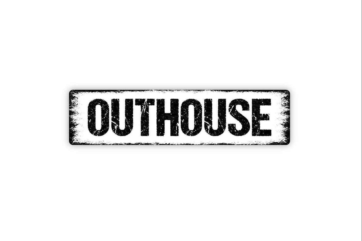 Outhouse Sign - Bathroom Restroom Vinyl Sticker Or  Metal Street Sign or Door Name Plate Plaque