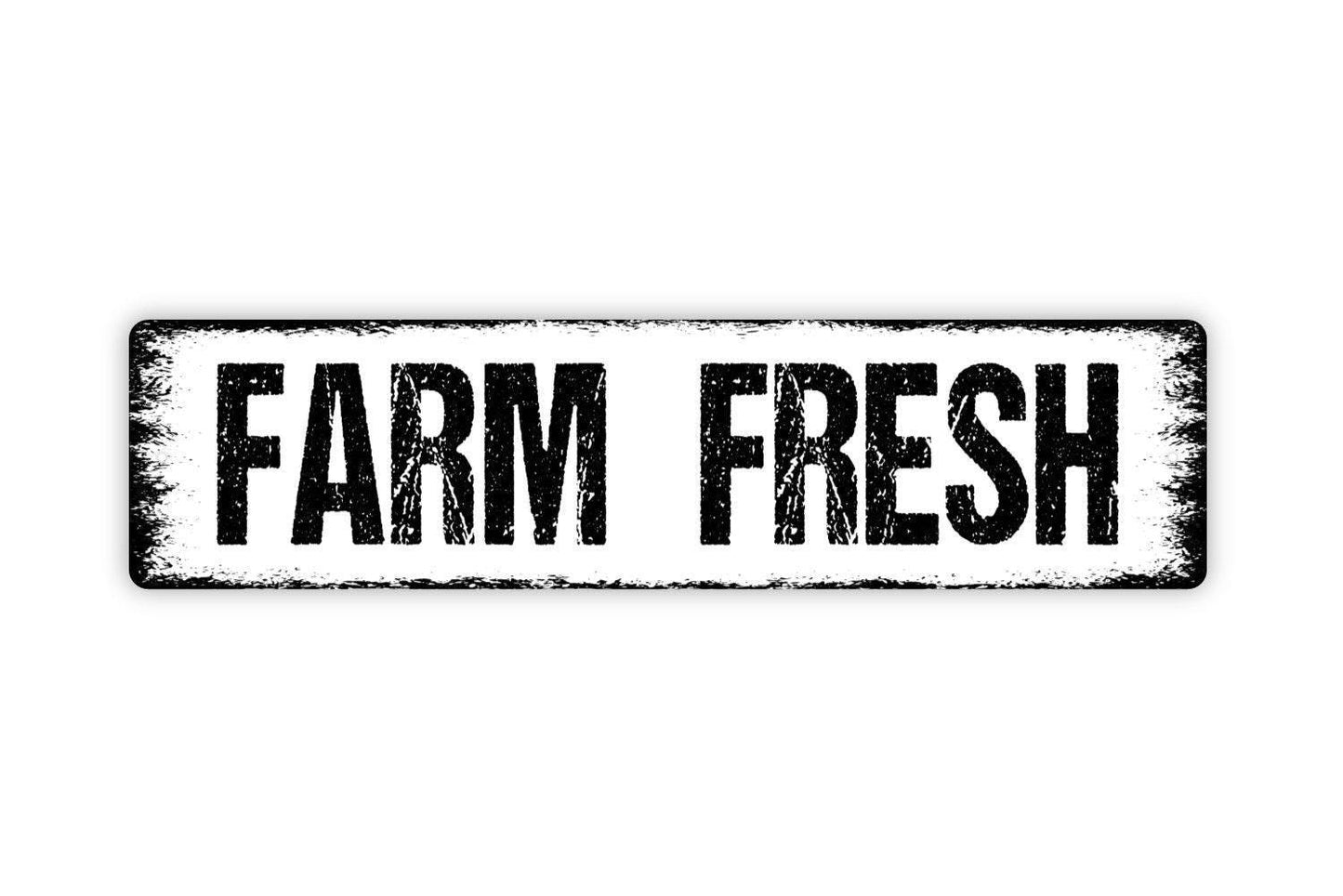 Farm Fresh Sign - Farmhouse Farmer Kitchen Vinyl Sticker Or  Street Metal Sign or Door Name Plate Plaque