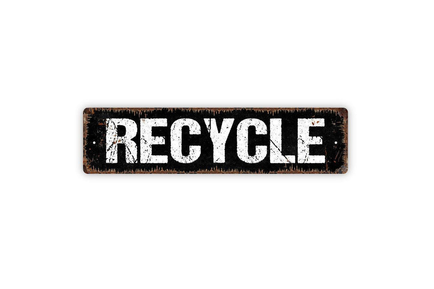 Recycle Sign - Trash Garbage Reduce Reuse Vinyl Sticker Or  Metal Street Sign or Door Name Plate Plaque