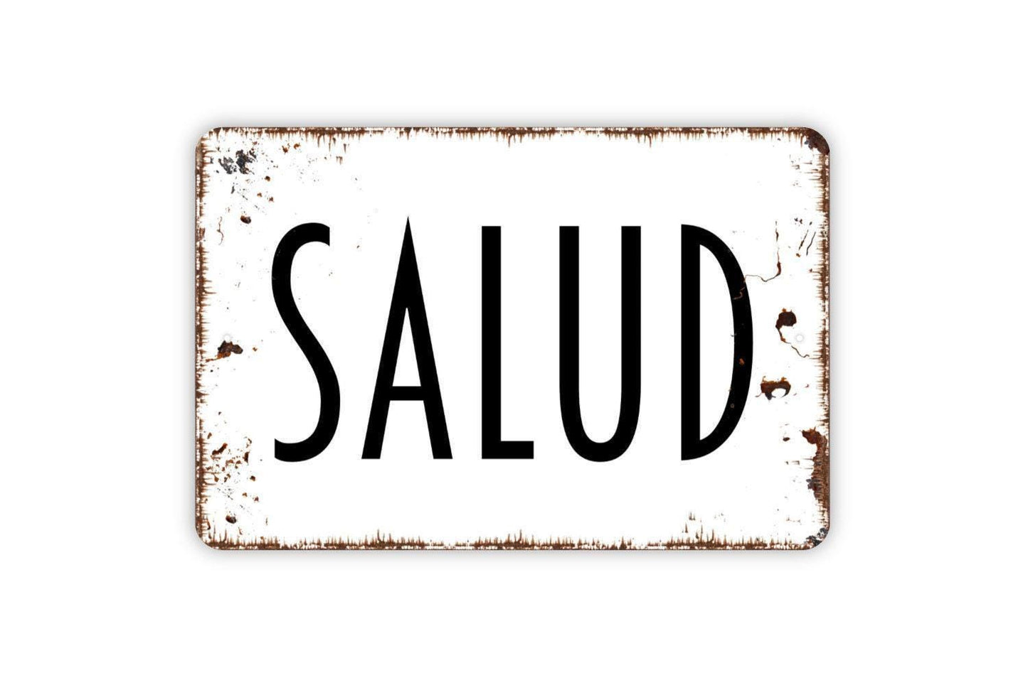 Salud Sign - Metal Sign, Farmhouse Contemporary Modern Wall Metal Sign