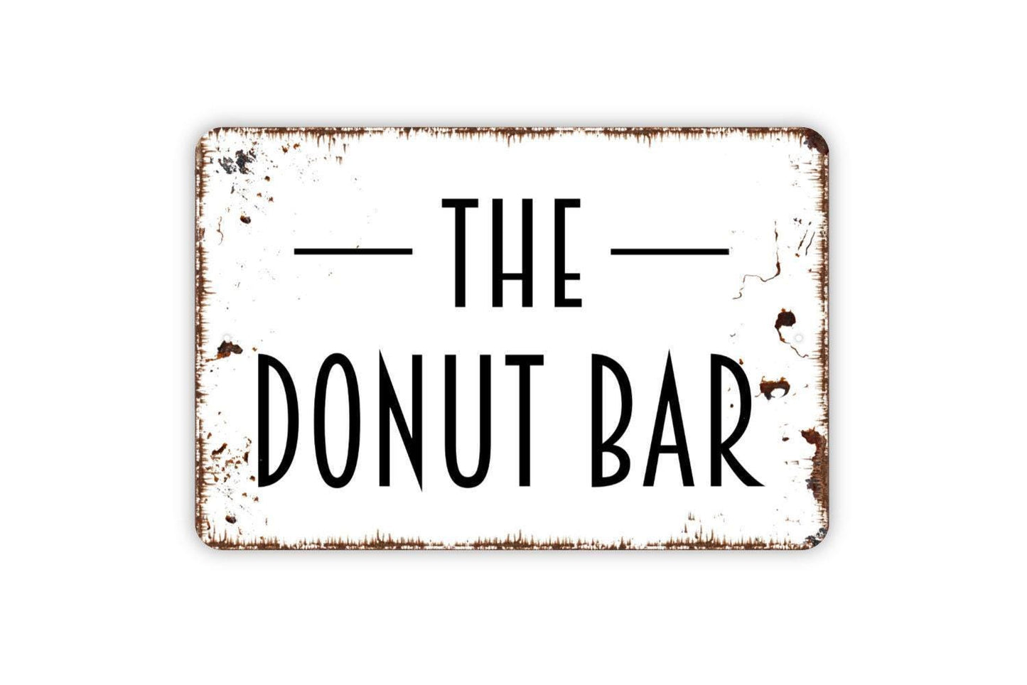 The Donut Bar Sign | Funny Dessert Party Kitchen Decor | Metal Sign or Vinyl Sticker for Wedding Reception Cafe Bakery