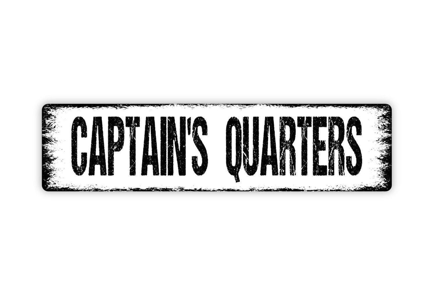 Captain's Quarters Sign - Vinyl Sticker Or  Metal Street Sign or Door Name Plate Plaque