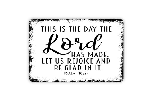 This Is The Day The Lord Has Made Sign - Bible Verse Christian Metal Wall Art