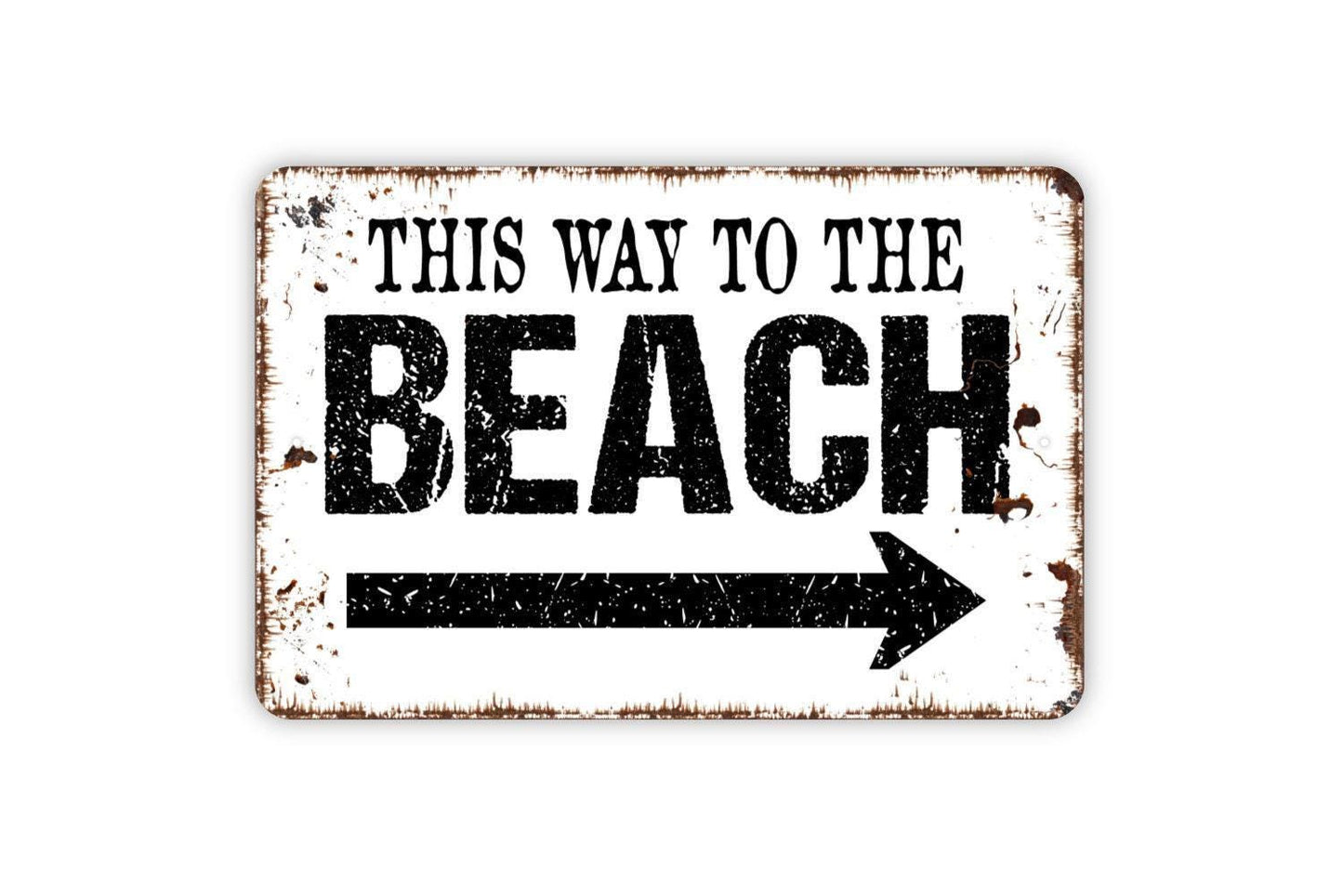 This Way To The Beach with Right or Left Arrow Sign - Metal Indoor or Outdoor Wall Art