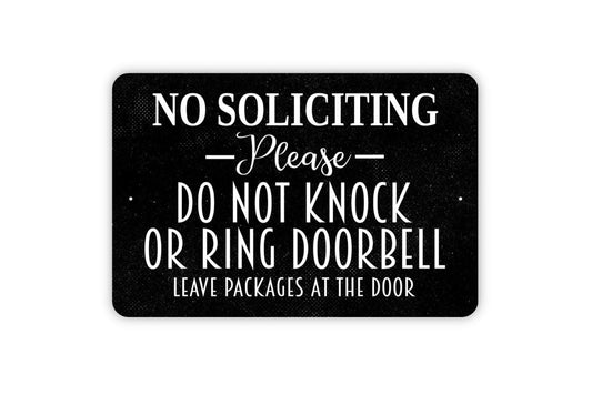 No Soliciting Please Do Not Knock Or Ring Doorbell Leave Packages At The Door Sign | Delivery Drop Off Privacy Notice Metal Sign or Sticker
