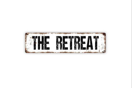 The Retreat Sign - Cabin Cottage Vacation Relax Enjoy Vinyl Sticker Or  Street Metal Sign or Door Name Plate Plaque