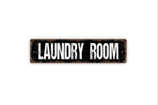 Laundry Room Sign - Custom Metal Vinyl Sticker Or  Street Sign or Door Name Plate Plaque