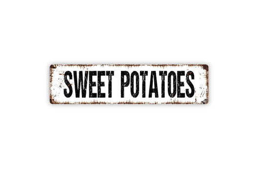 Sweet Potatoes Sign – Rustic Farmhouse Kitchen Wall Decor – Vegetable Garden Market Farm Stand Barn Sign – Metal Sign or Sticker