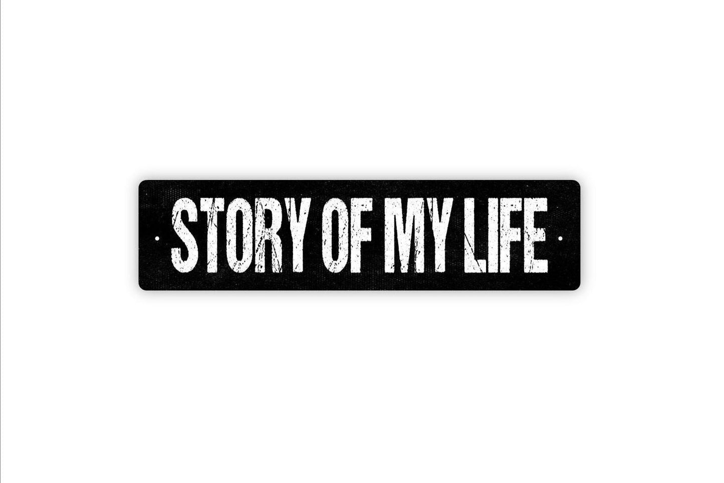 Story Of My Life Sign – Funny Wall Decor – Rustic Farmhouse Living Room Bedroom Bar Office – Metal Sign or Vinyl Sticker