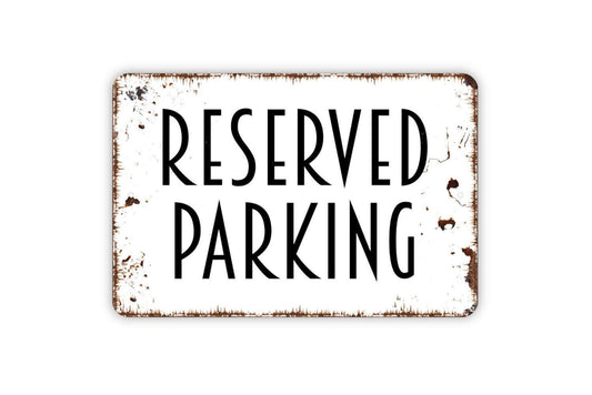 Reserved Parking Sign | Safety Warning Lot Garage Driveway Decor | Metal Sign or Vinyl Sticker for Business Home Office