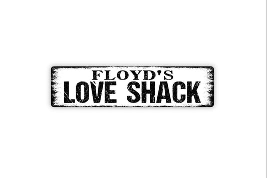 Personalized Love Shack Sign, Custom Metal Sign, Vinyl Sticker Or  Street Sign or Door Name Plate Plaque