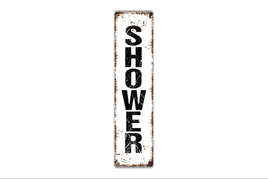 Vertical Shower Sign - Bathroom Bath House Restroom Outdoor Or Indoor Vinyl Sticker Or  Street Metal Sign or Door Name Plate Plaque