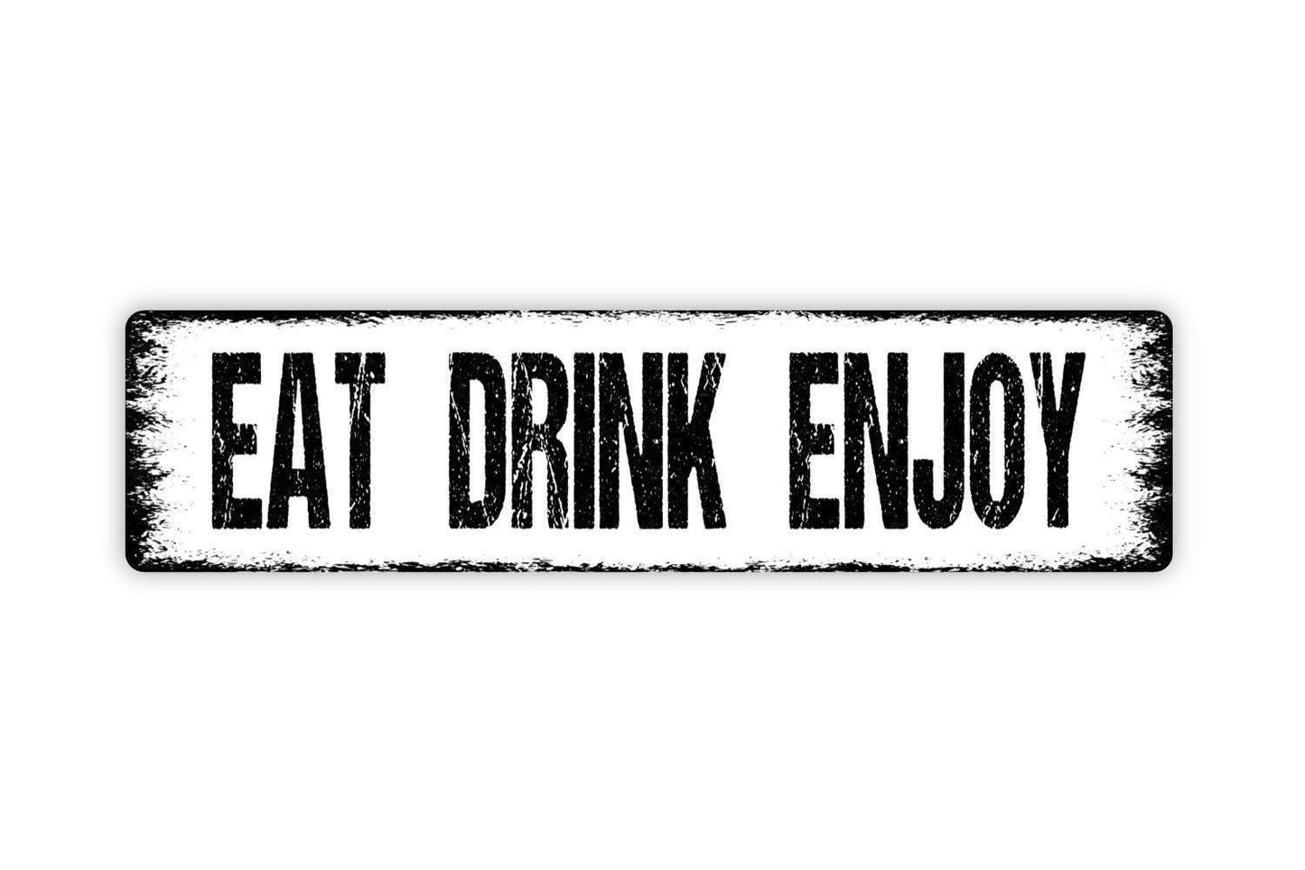 Eat Drink Enjoy Sign – Kitchen or Dining Room Wall Decor – Rustic Farmhouse Bar Sign – Metal Sign or Vinyl Sticker