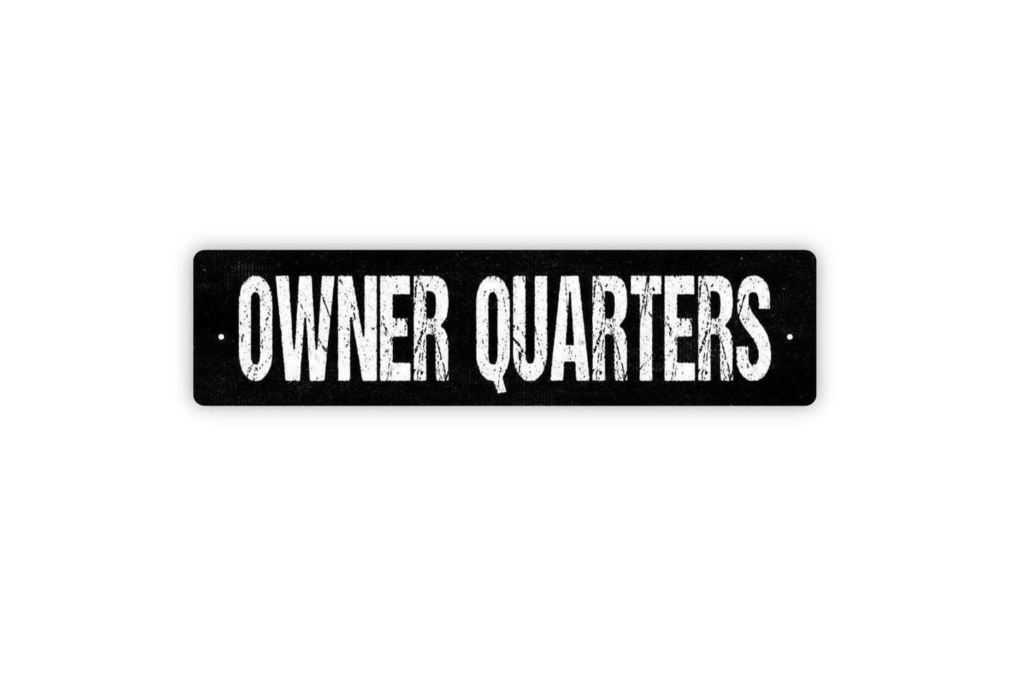 Owner Quarters Sign - Property Rental Guest Vacation House Boat Vinyl Sticker Or  Street Sign or Door Name Plate Plaque