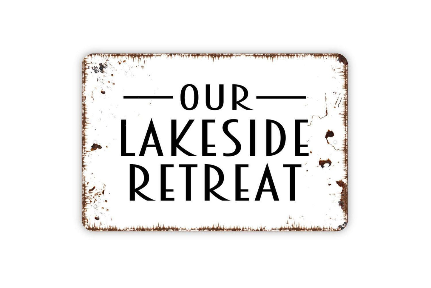 Our Lakeside Retreat Sign | Rustic Lake House Wall Decor | Cabin or Lodge Wall Art | Custom Metal Sign or Vinyl Sticker | Waterfront Home