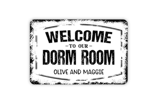 Personalized Welcome To Our Dorm Room Sign | Custom College Student Wall Sign | Rustic Farmhouse Roommate Décor Metal Sign or Vinyl Sticker