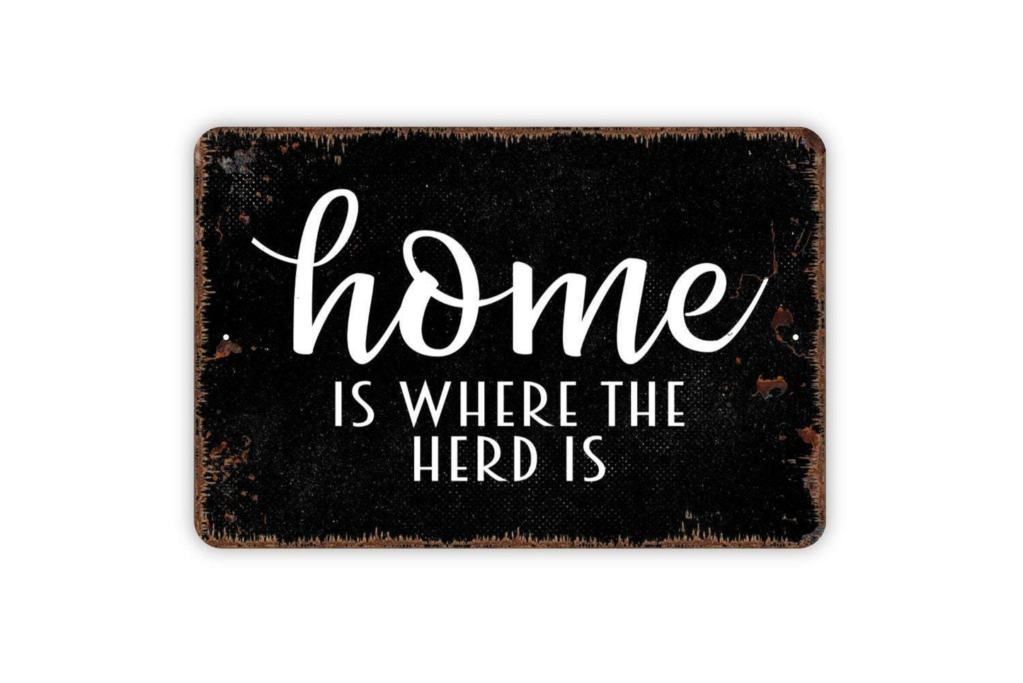 Home Is Where The Herd Is Sign | Farmhouse Family Sign | Rustic Farm Animal Decor | Metal Sign or Vinyl Sticker | Country Home Wall Art