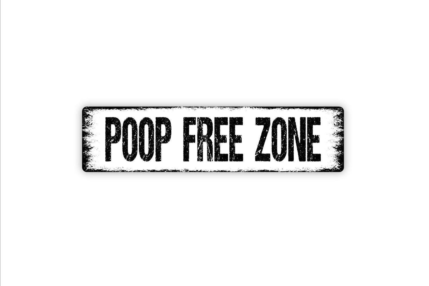 Poop Free Zone Sign | Funny Boat or Camper Wall Decor | Rustic RV Bathroom Humor | Custom Metal Sign or Vinyl Sticker | Travel Trailer