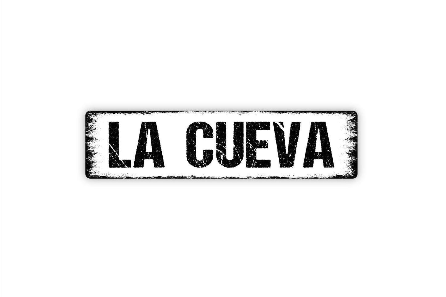La Cueva Sign - The Cave Spanish Vinyl Sticker Or  Street Metal Sign or Door Name Plate Plaque Indoor Or Outdoor